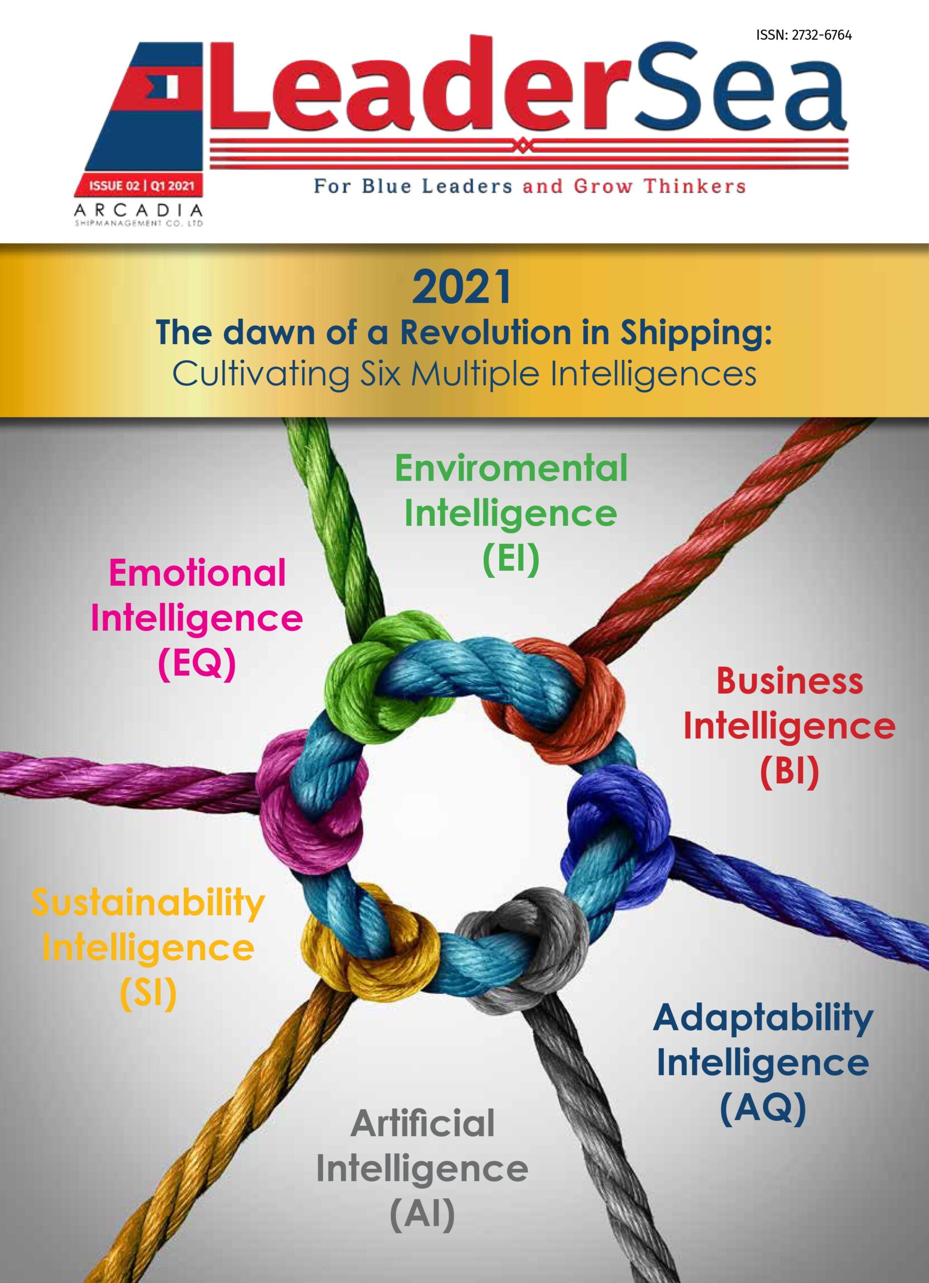 You are currently viewing LeaderSea Magazine – Arcadia Shipmanagement: 2021 The dawn of a Revolution in Shipping: Cultivating Six Multiple Intelligences